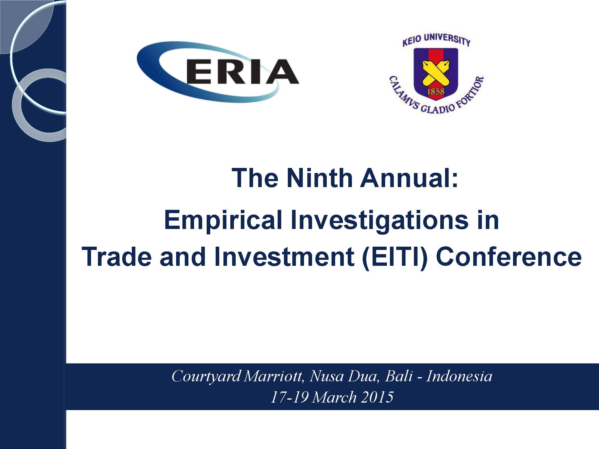 The 9th Annual Empirical Investigations in Trade and Investment (EITI) Conference