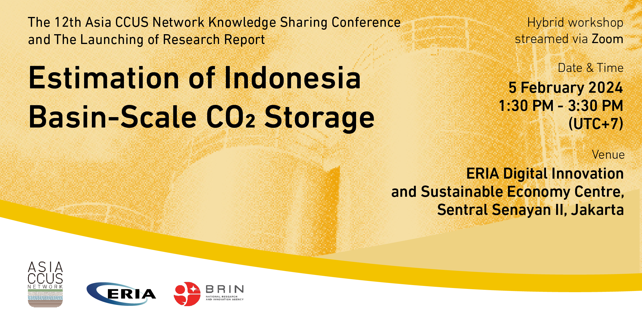 The 12th Asia CCUS Network (ACN) Knowledge Sharing Conference and The Launching of Research Report 'Estimation of Indonesia Basin-Scale CO2 Storage'