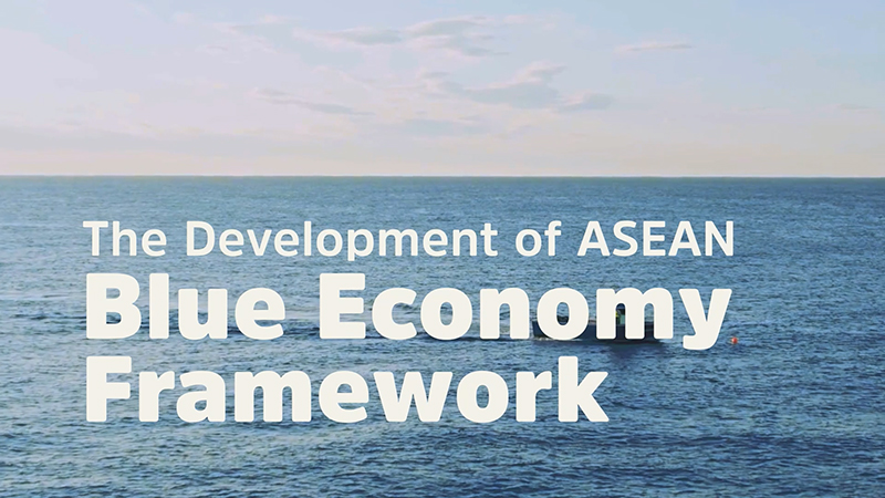 The Development of ASEAN Blue Economy Framework