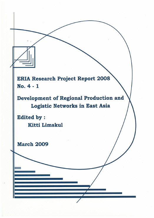 Development of Regional Production and Logistic Networks in East Asia