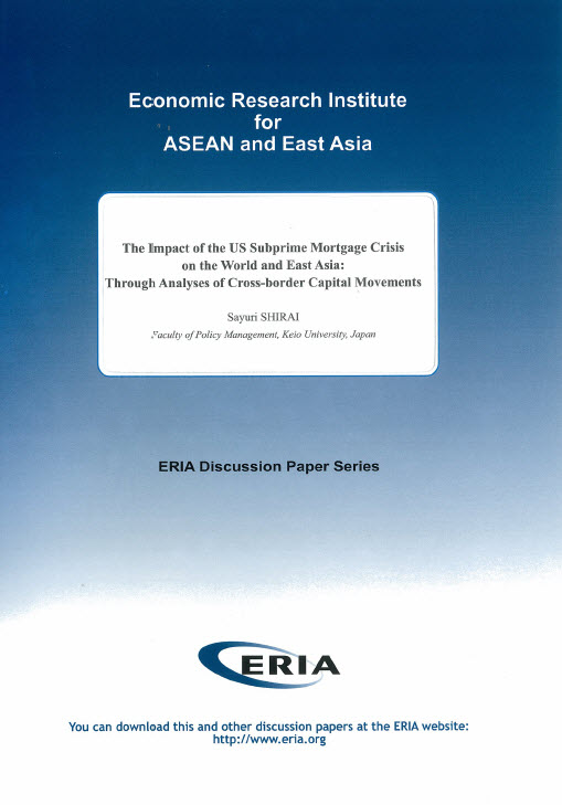 The Impact of the US Subprime Mortgage Crisis on the World and East Asia:Through Analyses of Cross-border Capital Movements