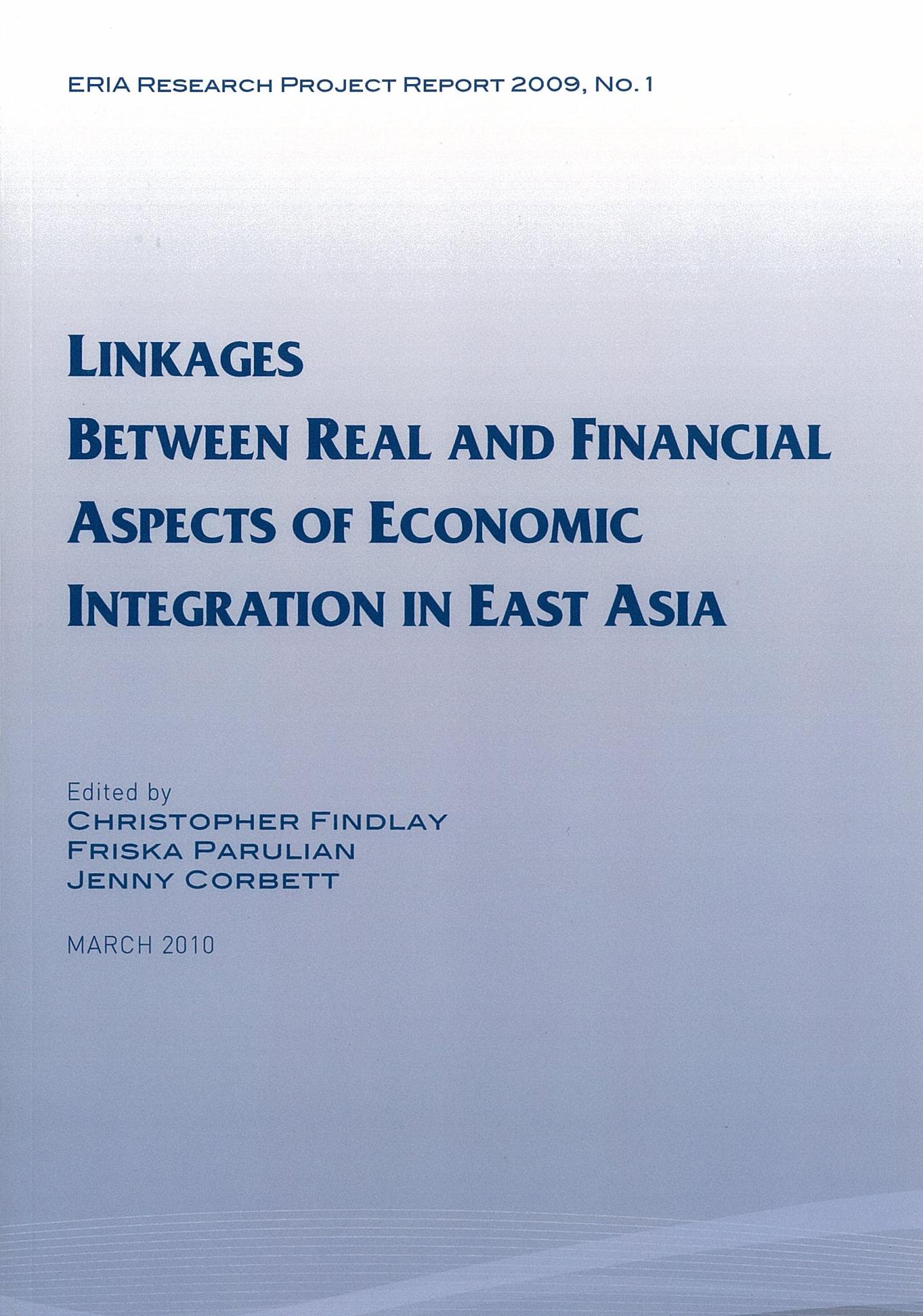 Linkages between Real and Financial Aspects of Economic Integration in East Asia