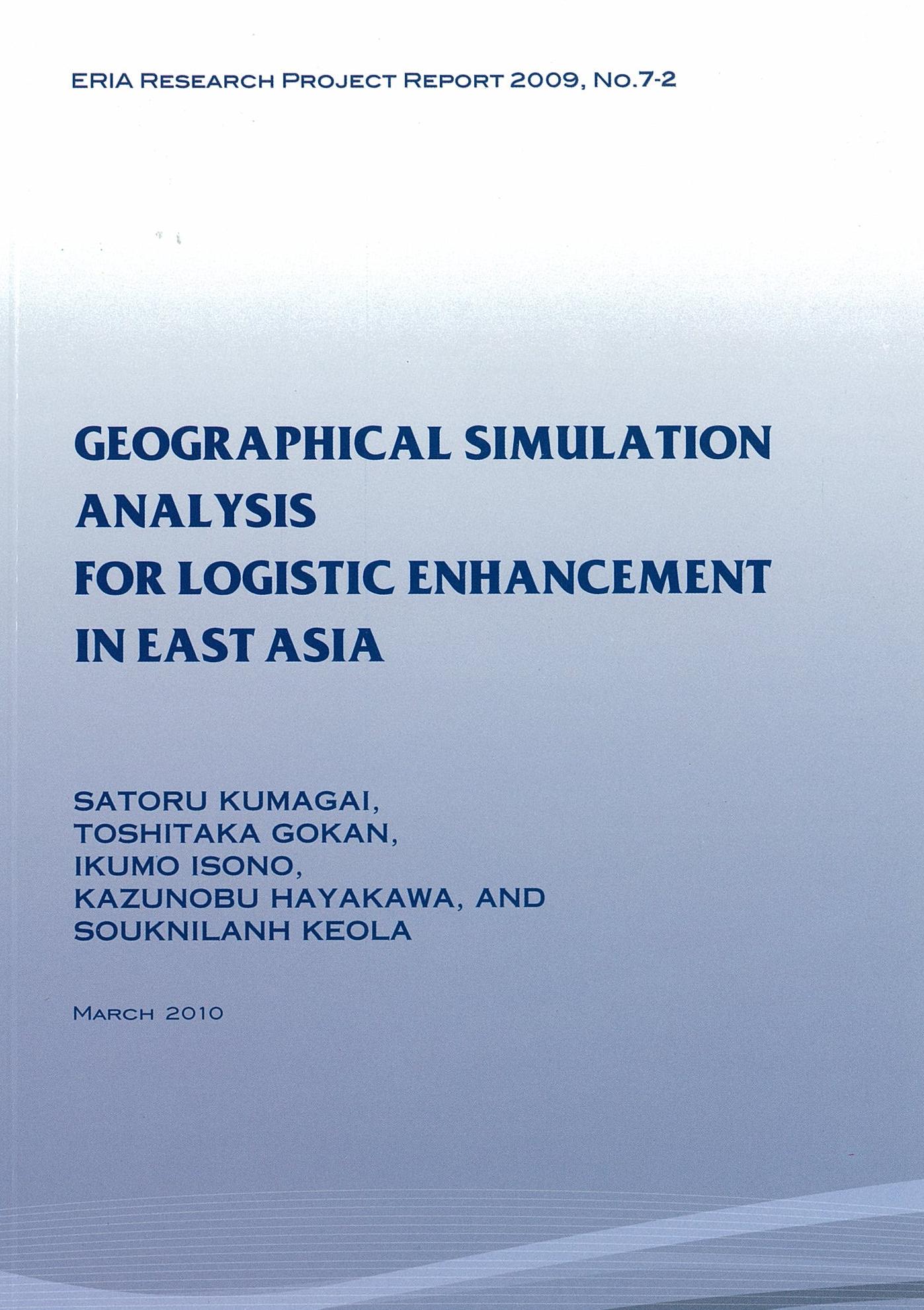 Geographical Simulation Analysis for Logistic Enhancement in East Asia