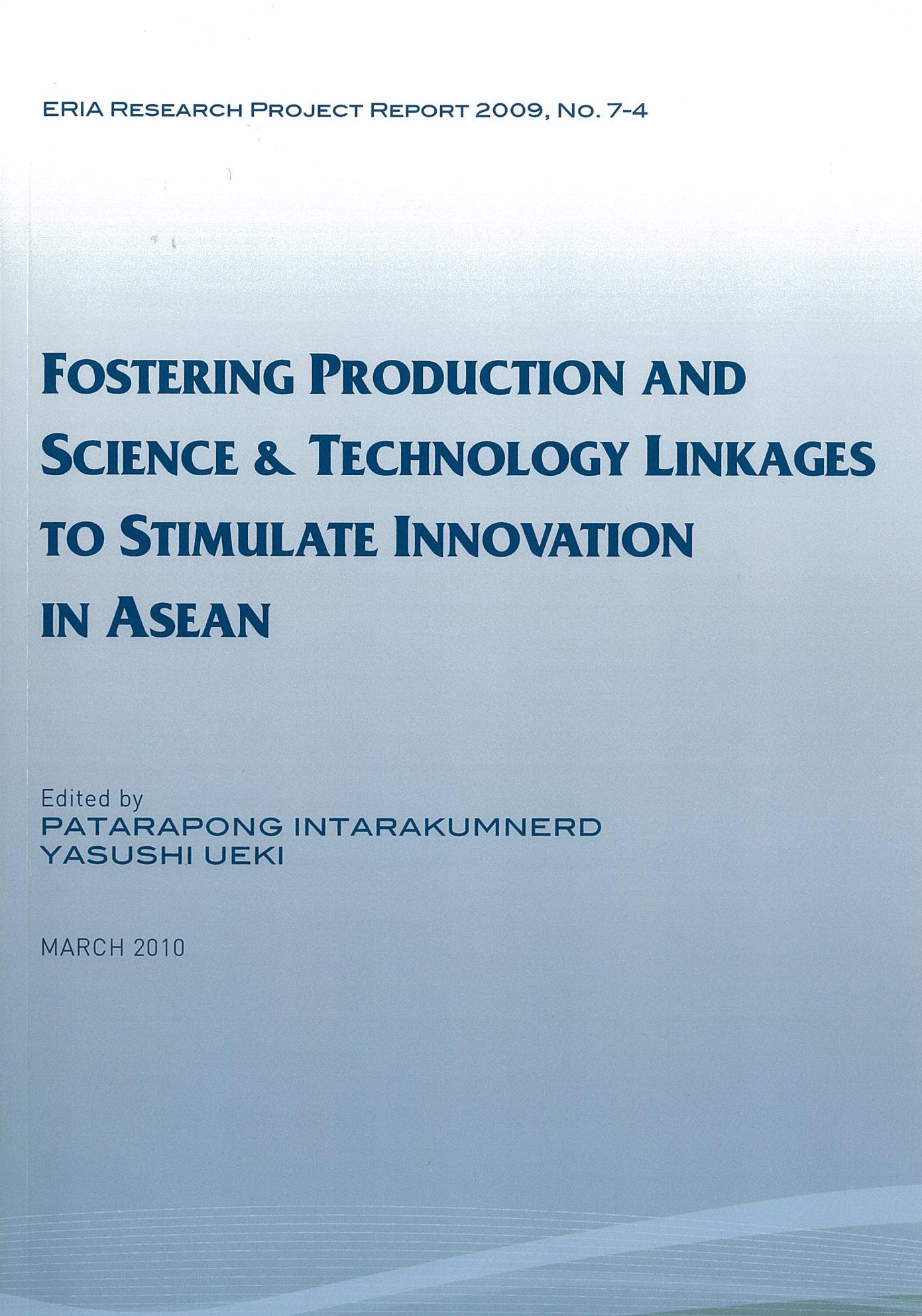 Fostering Production and Science & Technology Linkages to Stimulate Innovation in  ASEAN