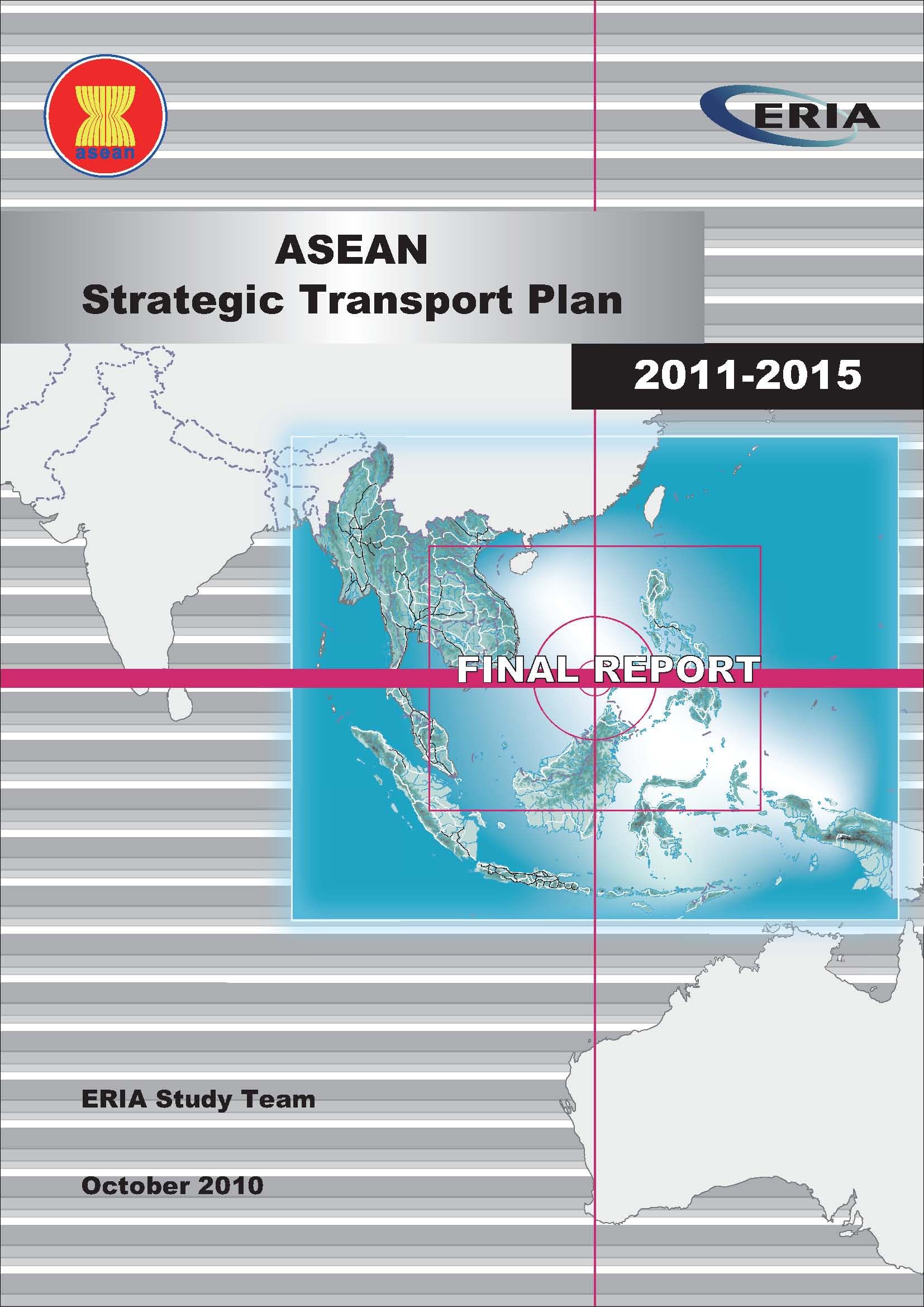 ASEAN Strategic Transport Plan (ASTP) 2011-2015