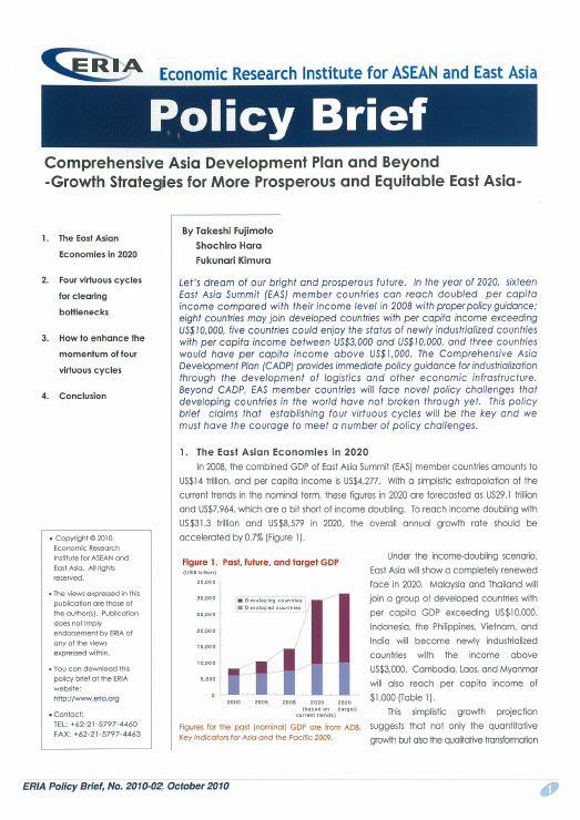 Comprehensive Asia Development Plan and Beyond -Growth Strategies for More Prosperous and Equitable East Asia-