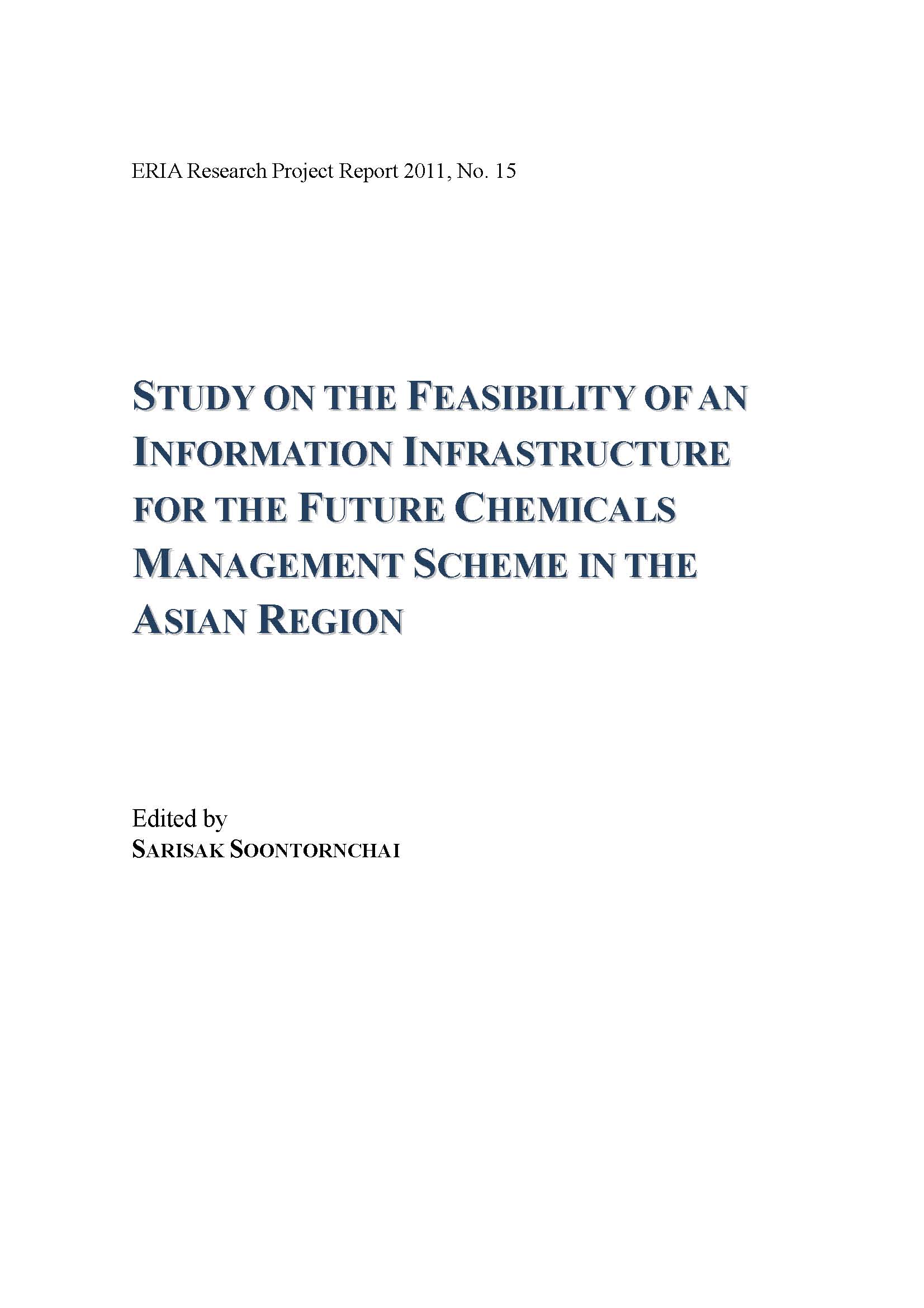 Study on the Feasibility of and Information Infrastructure for the Future Chemicals Management Scheme in the Asian Region