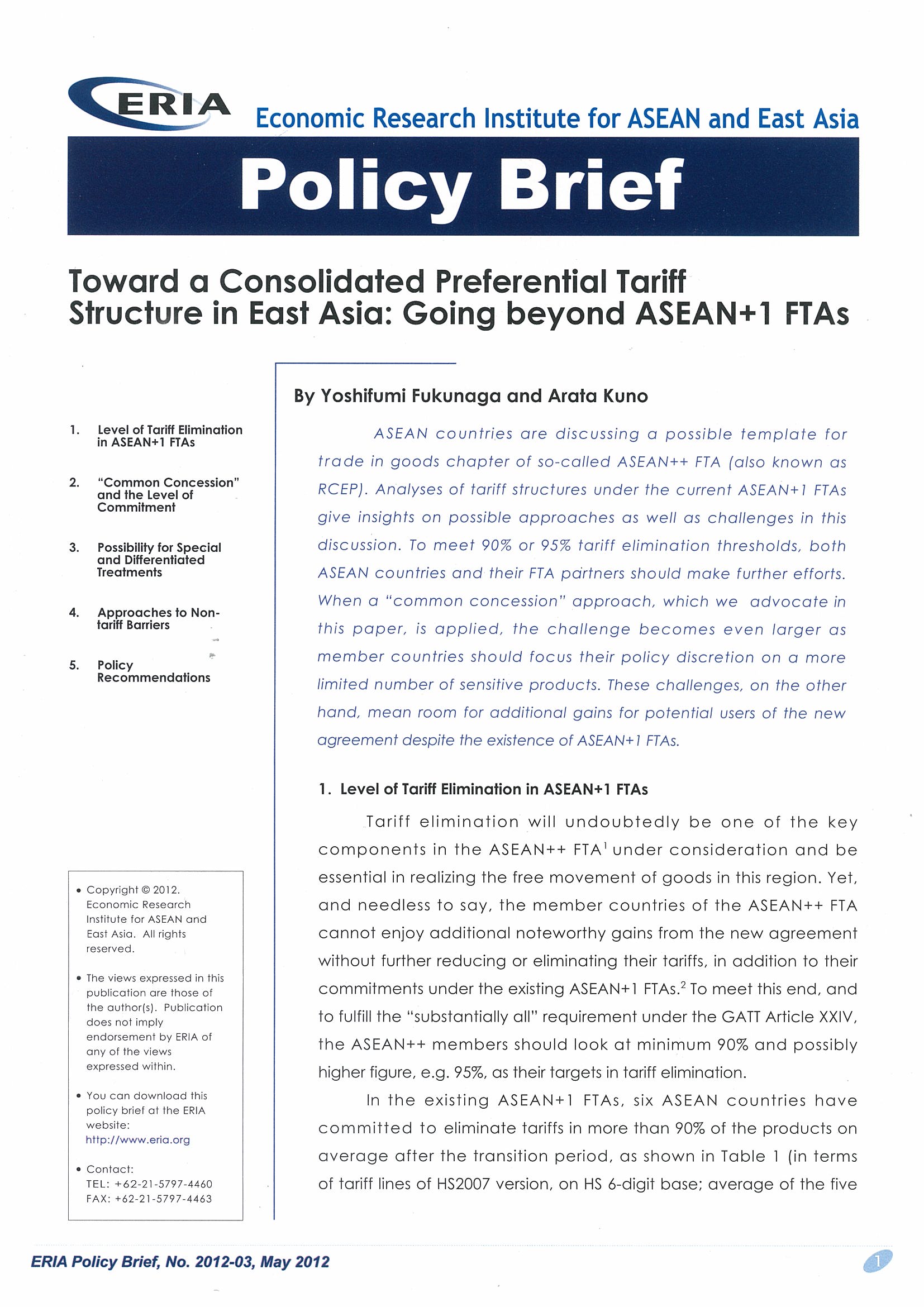 Toward a Consolidated Preferential Tariff Structure in East Asia: Going beyond ASEAN+1 FTAs