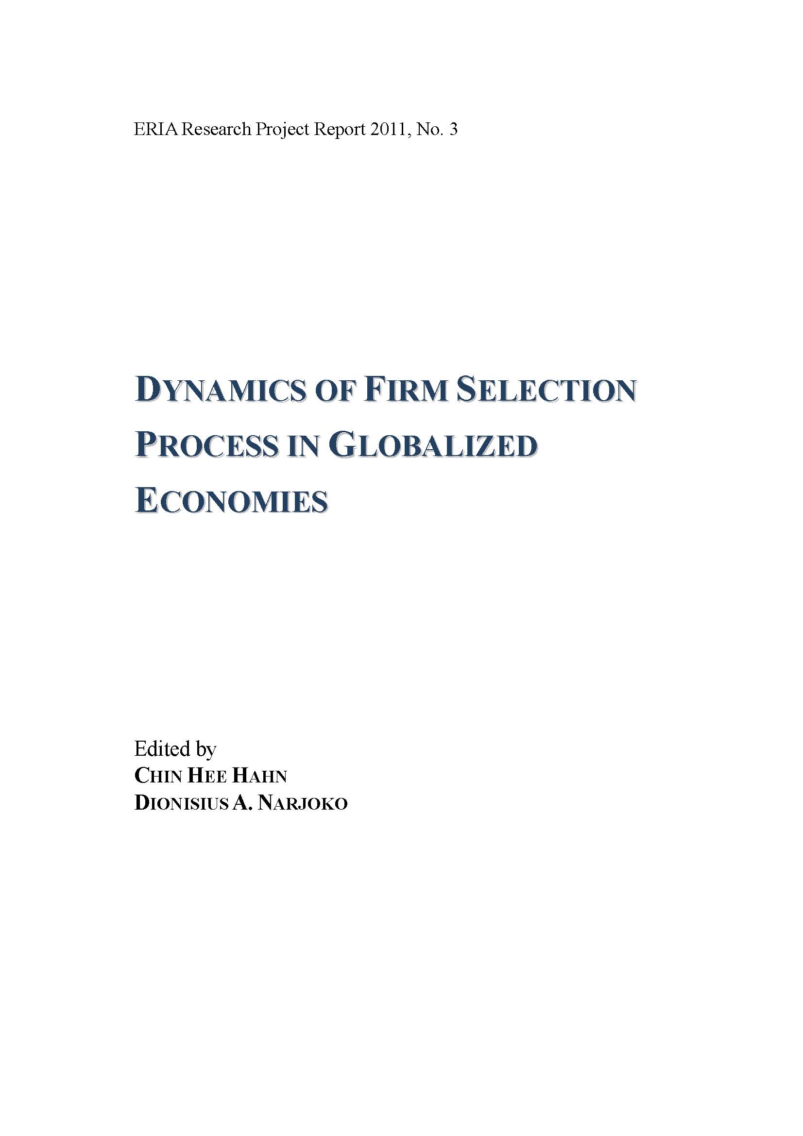 Dynamics of Firm Selection Process in Globalized Economies