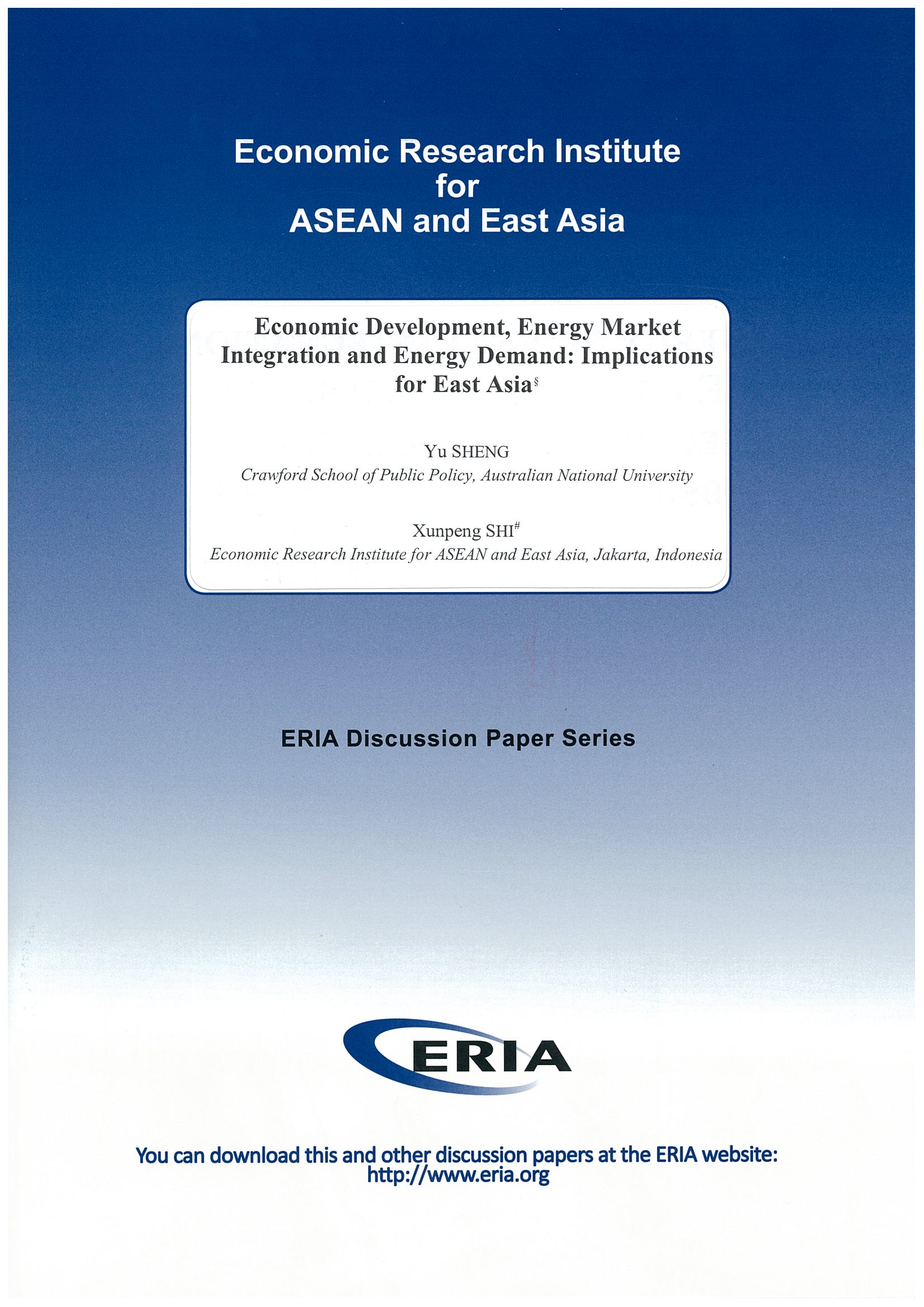 Economic Development, Energy Market Integration and Energy Demand: Implications for East Asia