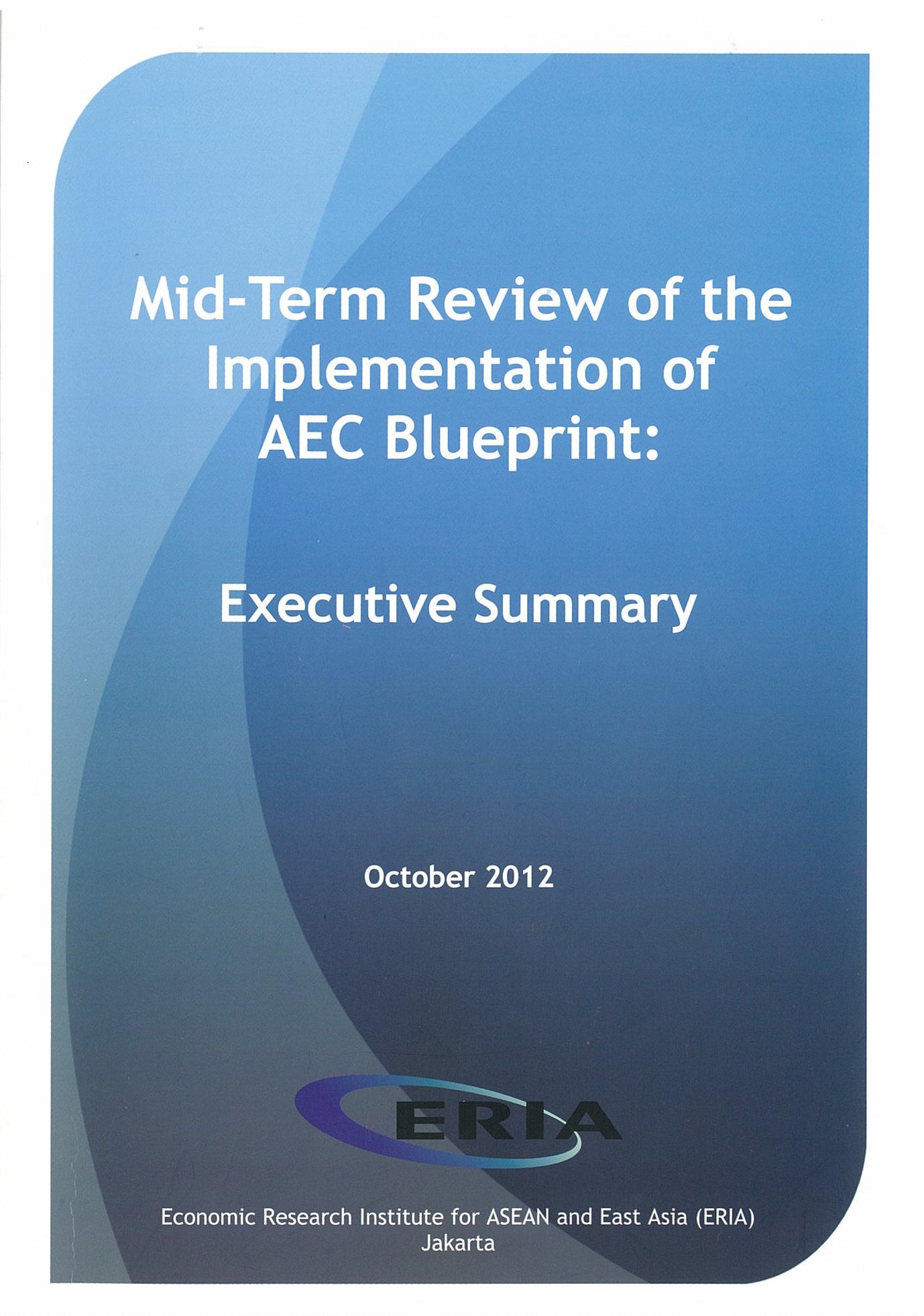 Mid-Term Review of the Implementation of AEC Blueprint: Executive Summary