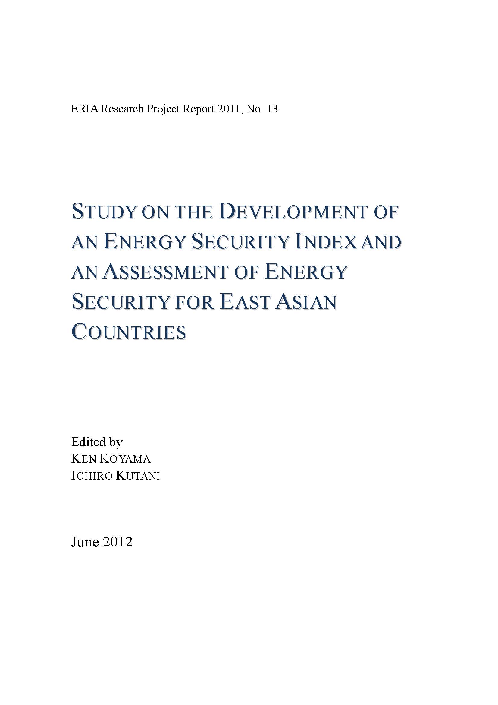 Study on the Development of an Energy Security Index and an Assessment of Energy Security for East Asian Countries