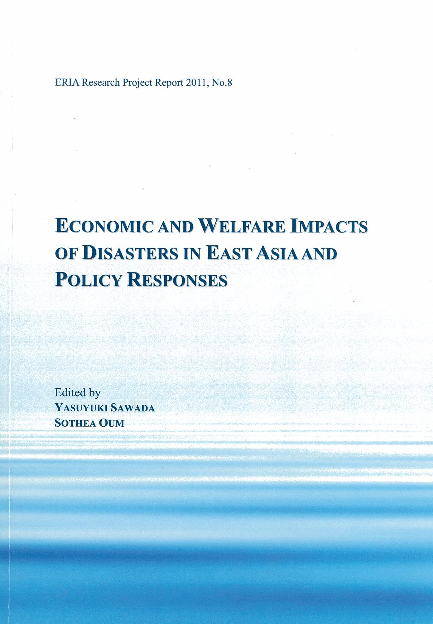 Economic and Welfare Impacts of Disasters in East Asia and Policy Responses