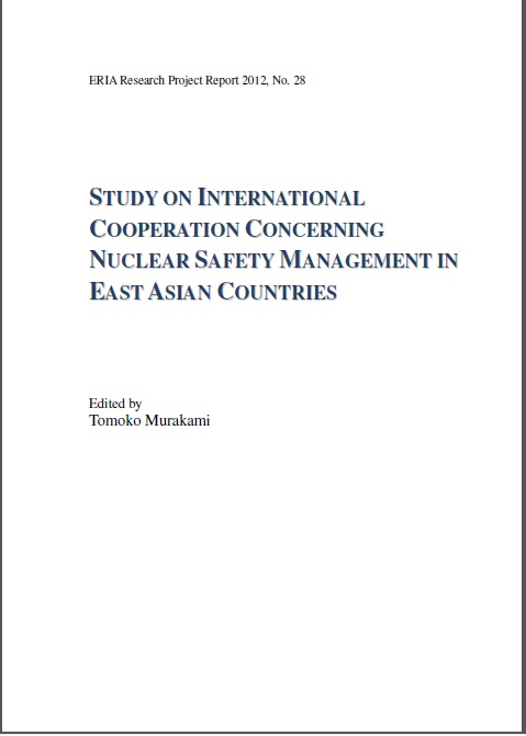 Study on International Cooperation Concerning Nuclear Safety Management in East Asian Countries