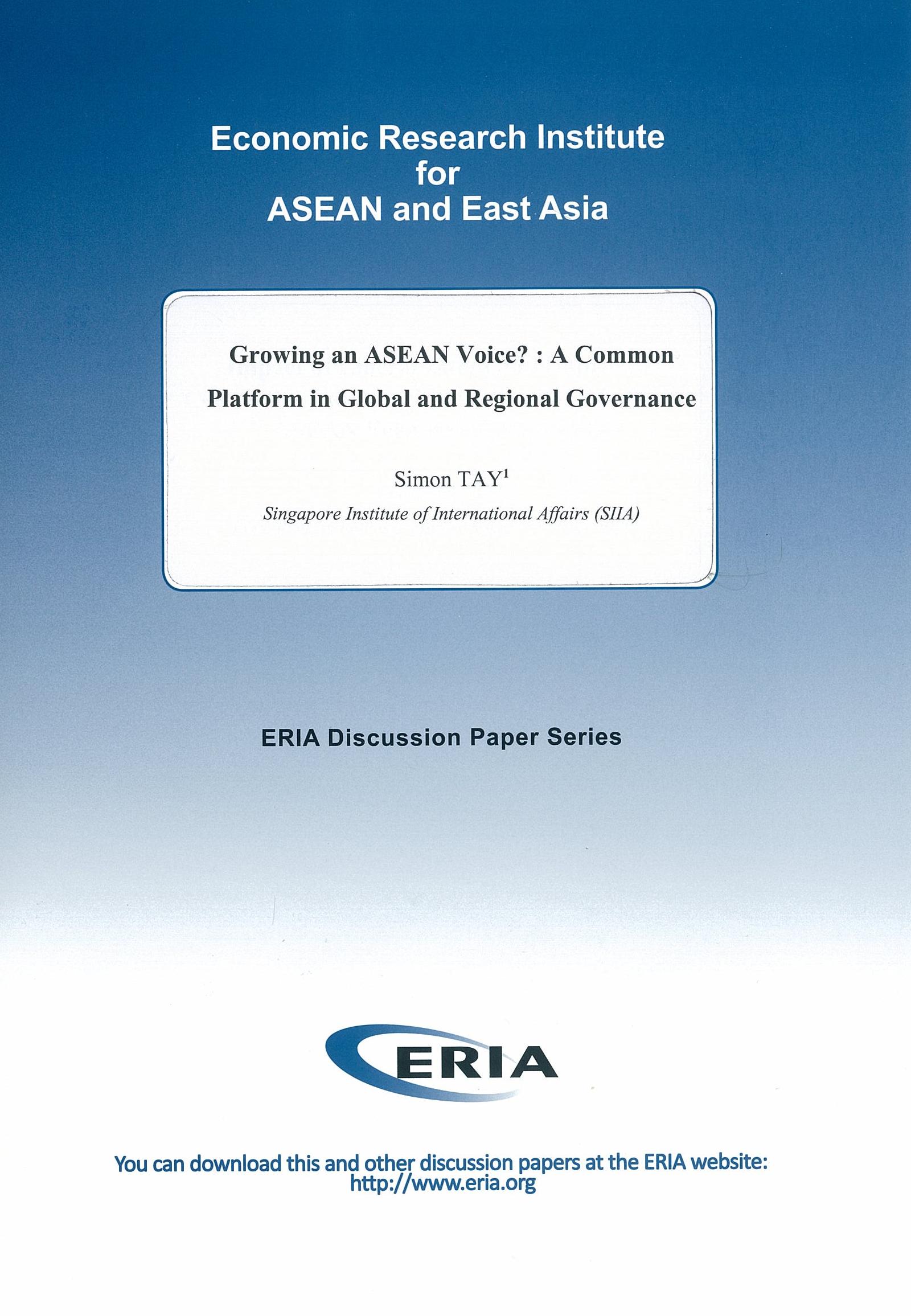 Growing an ASEAN Voice?: A Common Platform in Global and Regional Governance