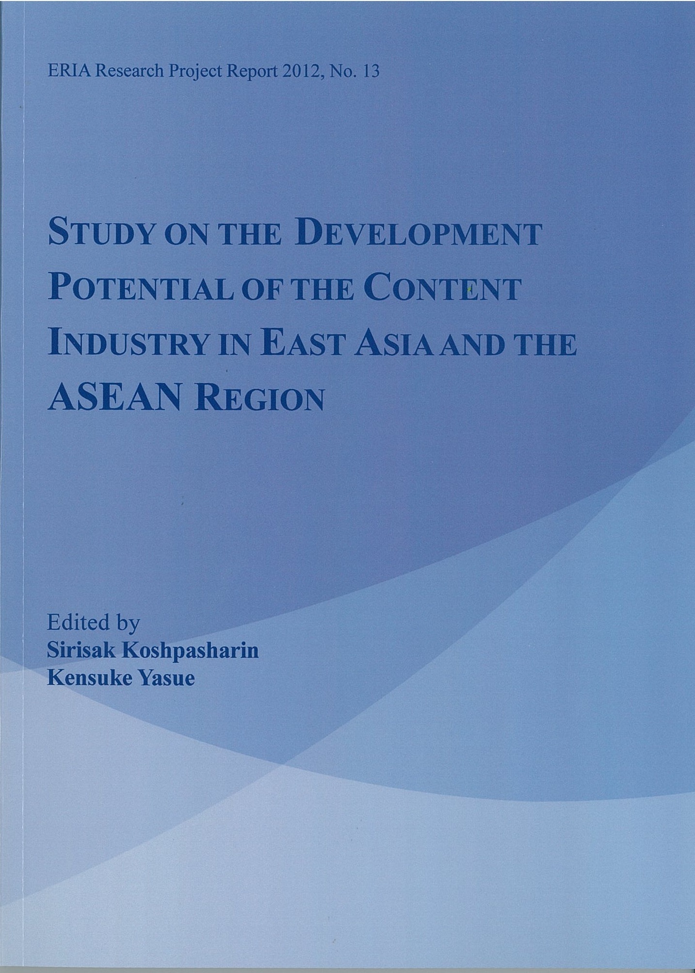 Study on the Development Potential of the Content Industry in East Asia and the ASEAN Region