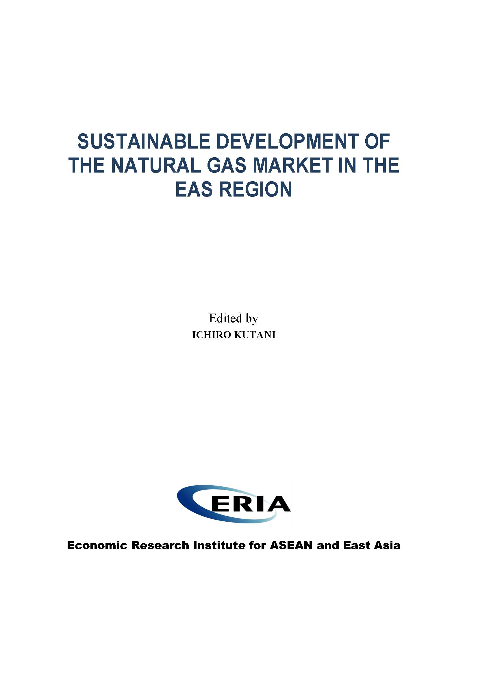 Sustainable Development of the Natural Gas Market in the EAS Region