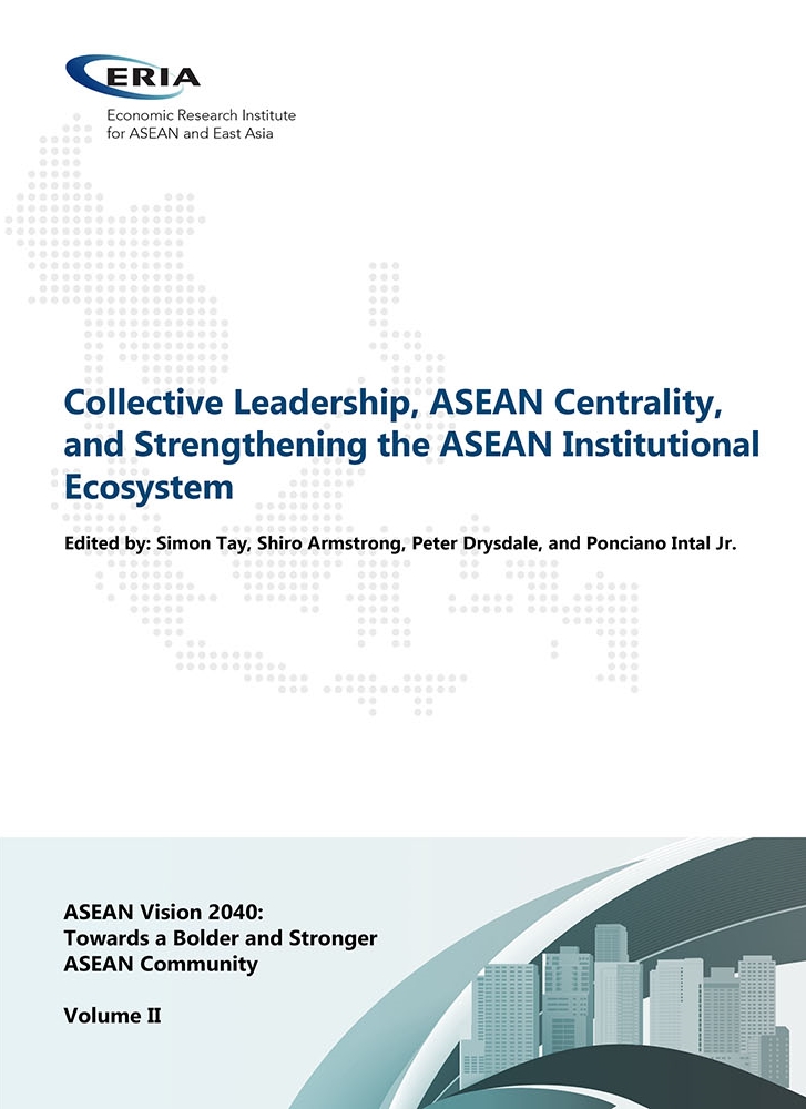 ASEAN Vision 2040 Volume II: Collective Leadership, ASEAN Centrality, and Strengthening the ASEAN Institutional Ecosystem