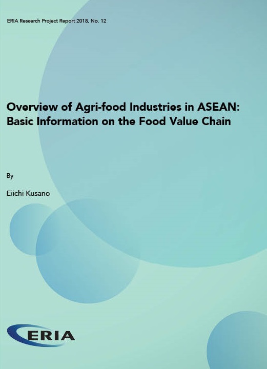 Overview of Agri-food Industries in ASEAN: Basic Information on the Food Value Chain