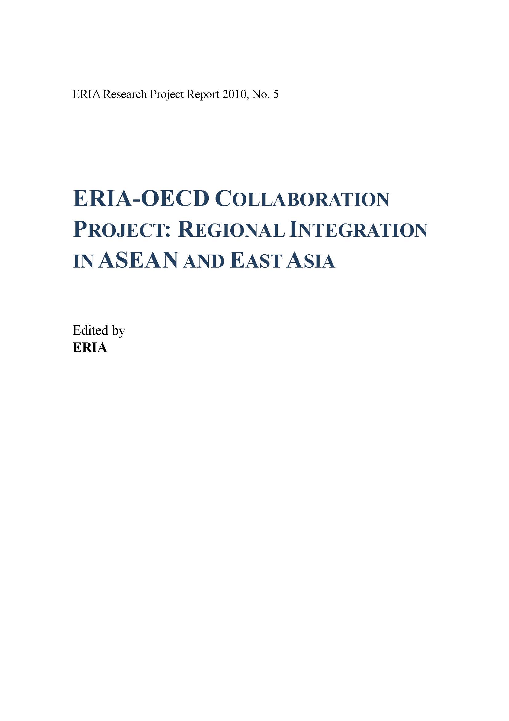 ERIA-OECD Collaboration Project: Regional Integration in ASEAN and East Asia