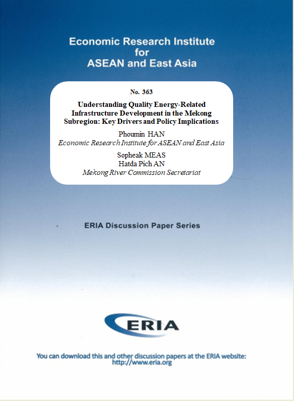 Understanding Quality Energy-Related Infrastructure Development in the Mekong Subregion: Key Drivers and Policy Implications