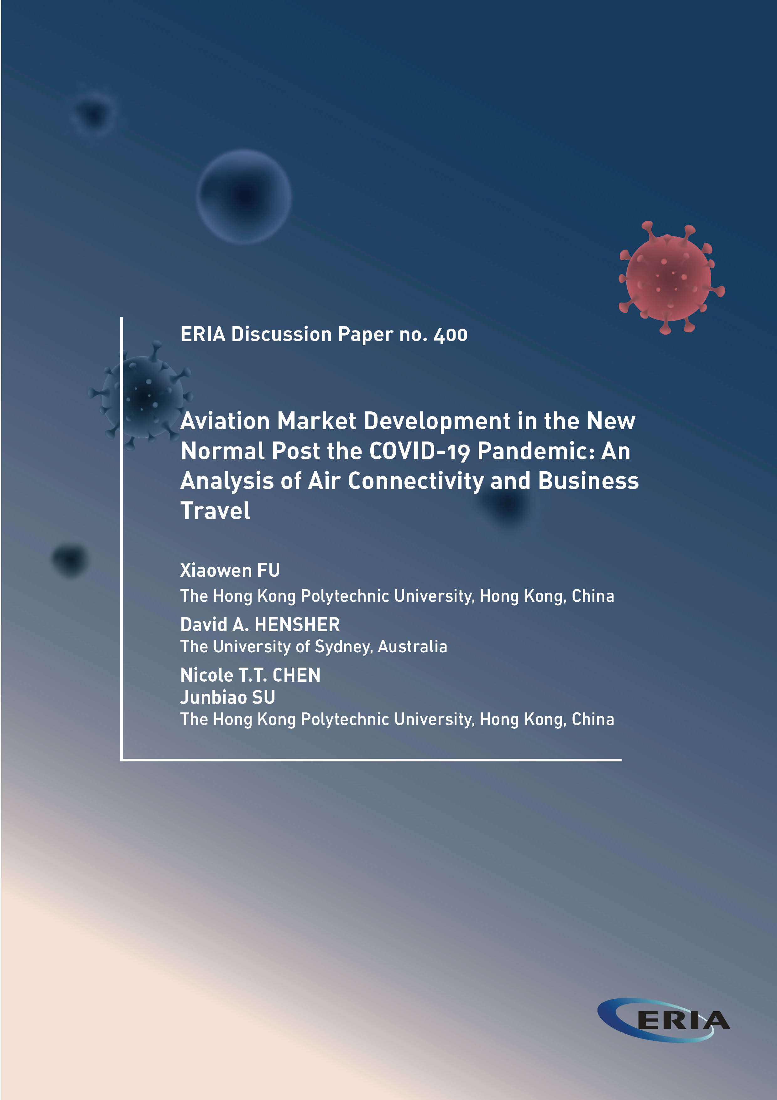 Aviation Market Development in the New Normal Post the COVID-19 Pandemic: An Analysis of Air Connectivity and Business Travel