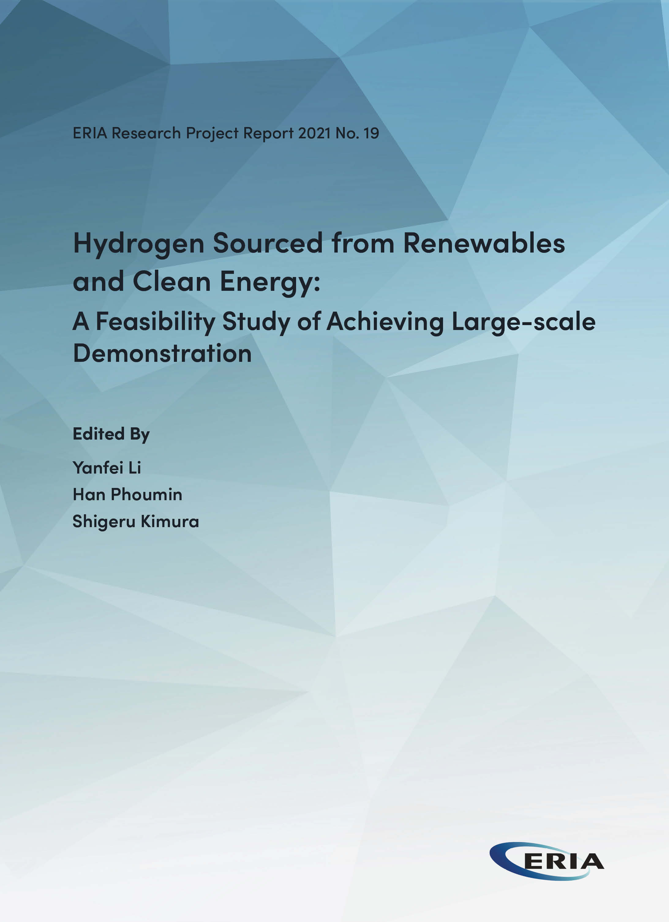 Hydrogen Sourced from Renewables and Clean Energy:  A Feasibility Study of Achieving Large-scale Demonstration