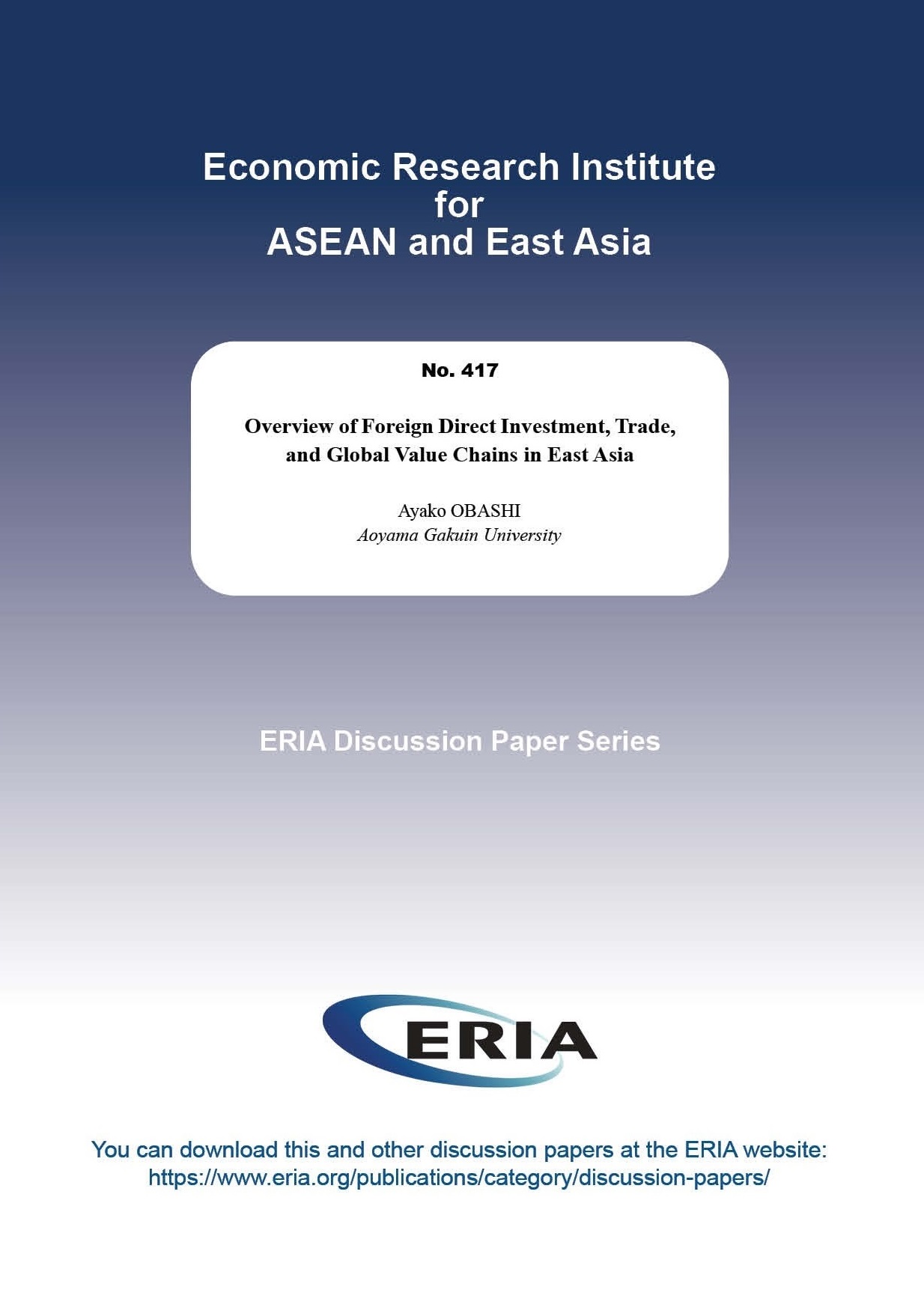 Overview of Foreign Direct Investment, Trade, and Global Value Chains in East Asia