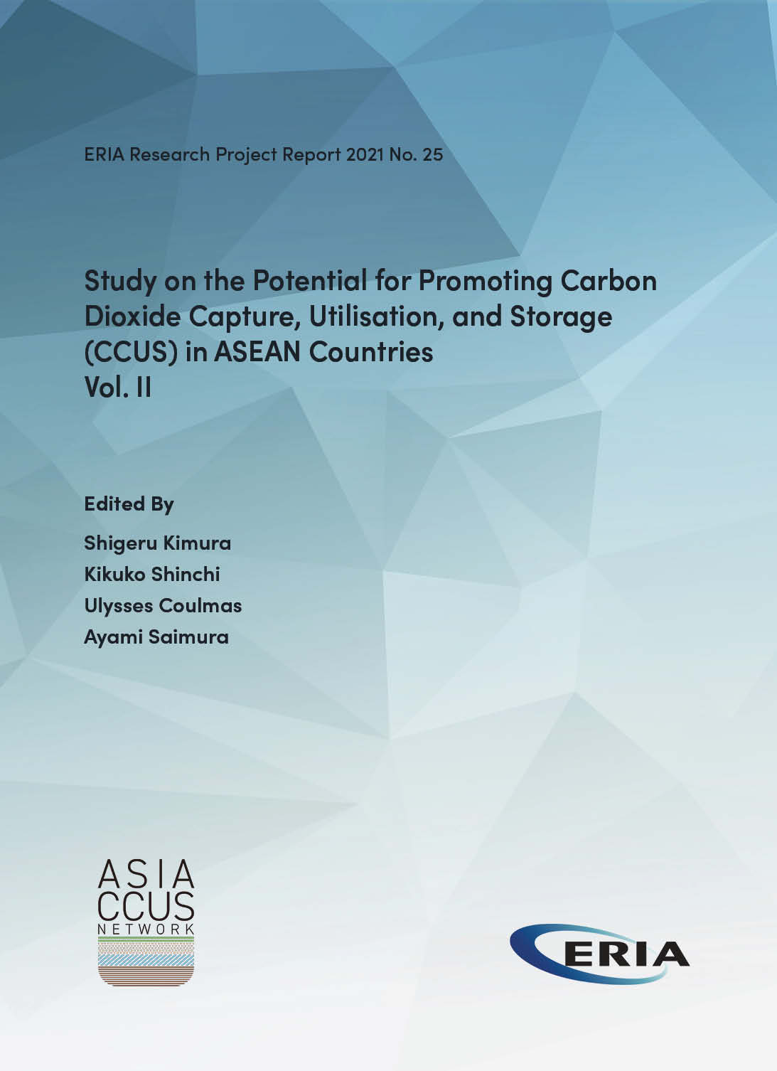 Study on the Potential for Promoting Carbon Dioxide Capture, Utilisation,  and Storage (CCUS) in ASEAN Countries Vol. II