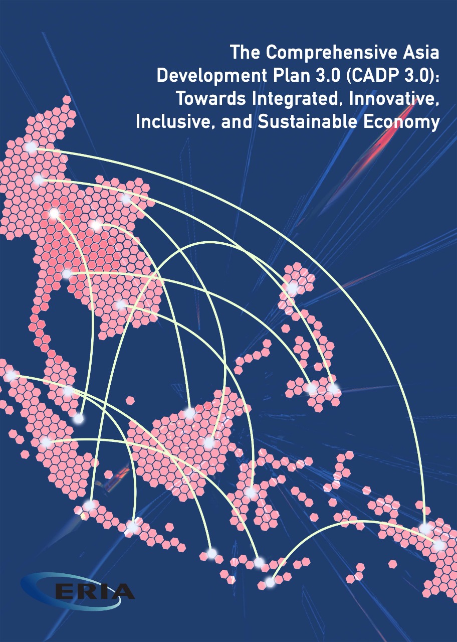 The Comprehensive Asia Development Plan (CADP) 3.0: Towards an Integrated, Innovative, Inclusive, and Sustainable Economy