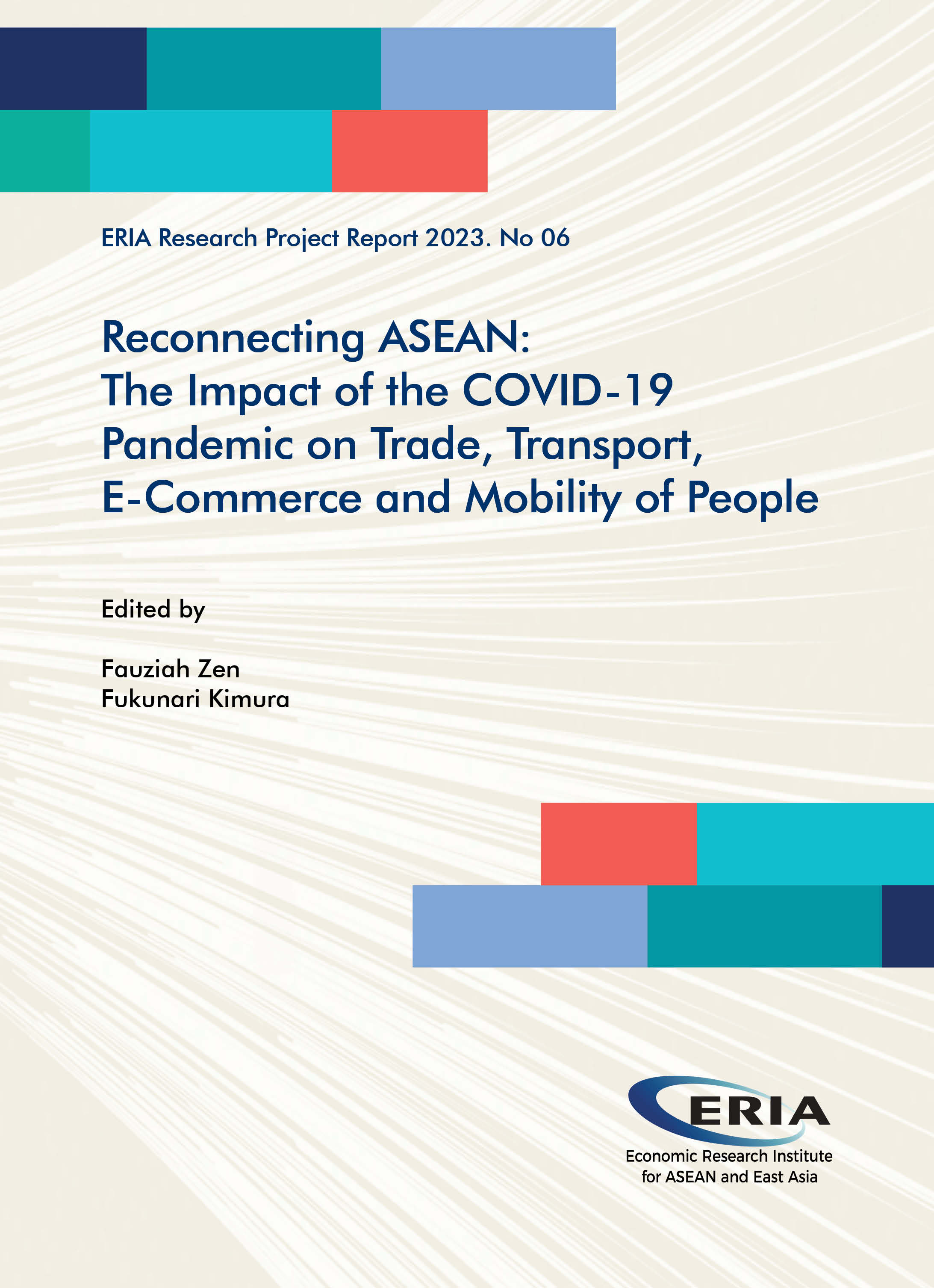 Reconnecting ASEAN: The Impact of the COVID-19 Pandemic on Trade, Transport, E-Commerce and Mobility of People