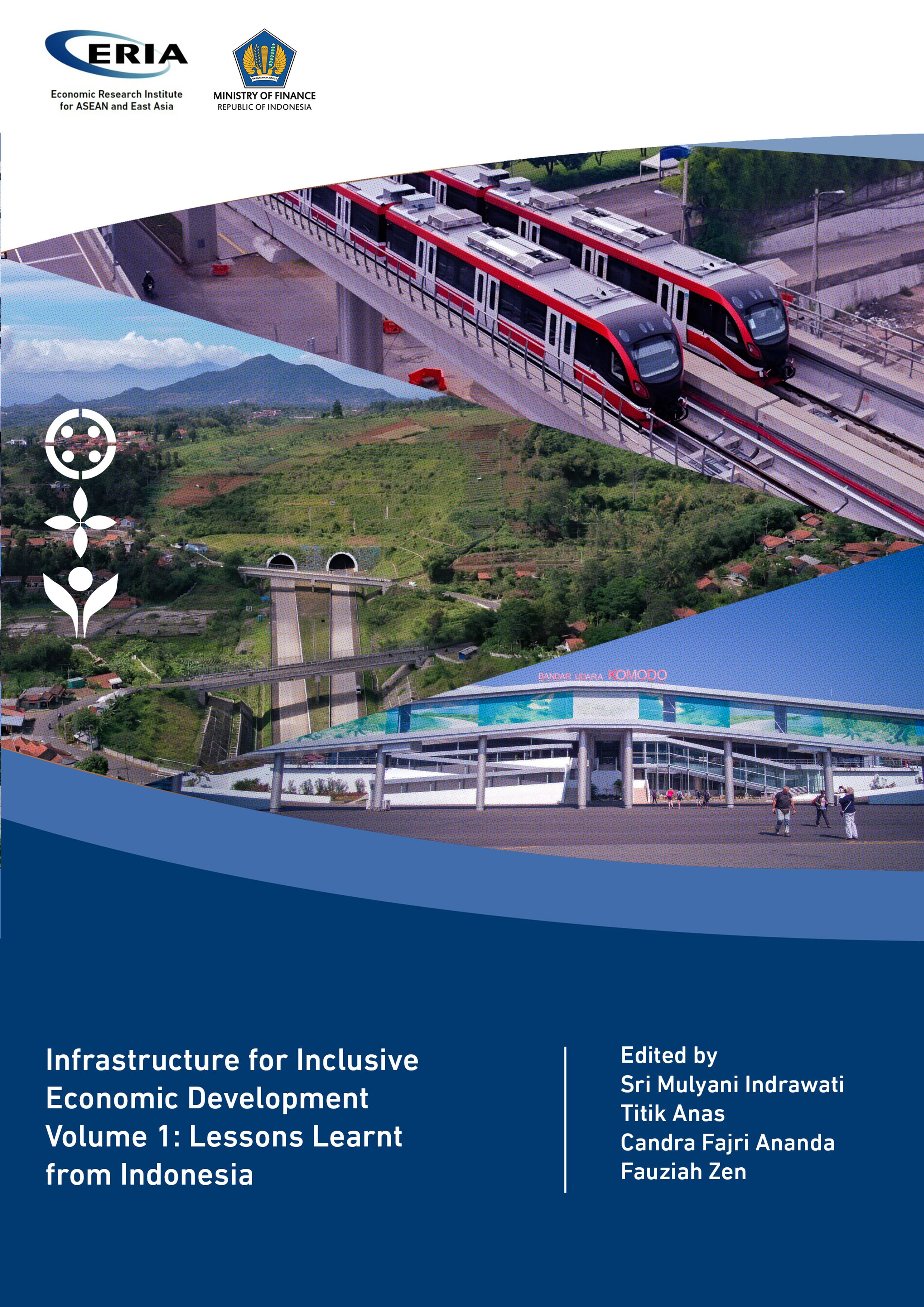 Infrastructure for Inclusive Economic Development Vol.1: Lessons Learnt from Indonesia