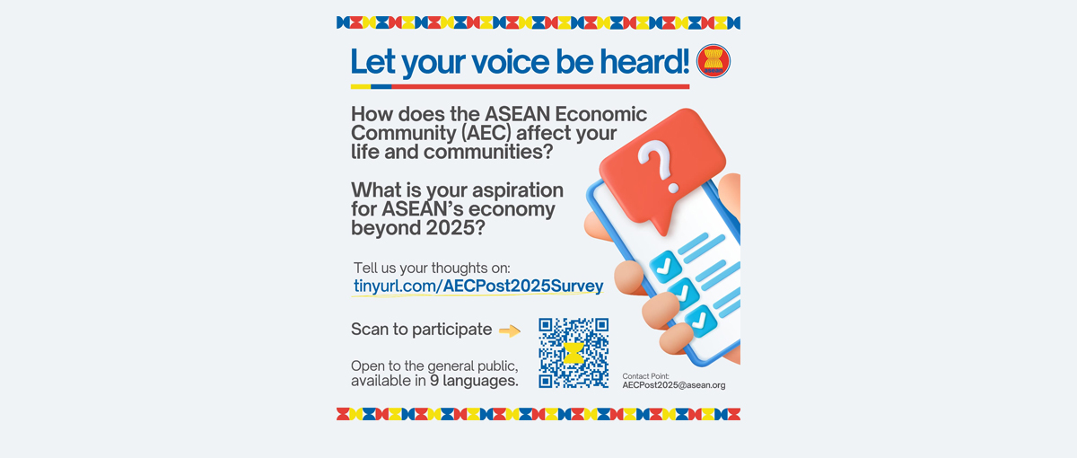 Participate in the ASEAN Economic Community Post-2025 Survey!