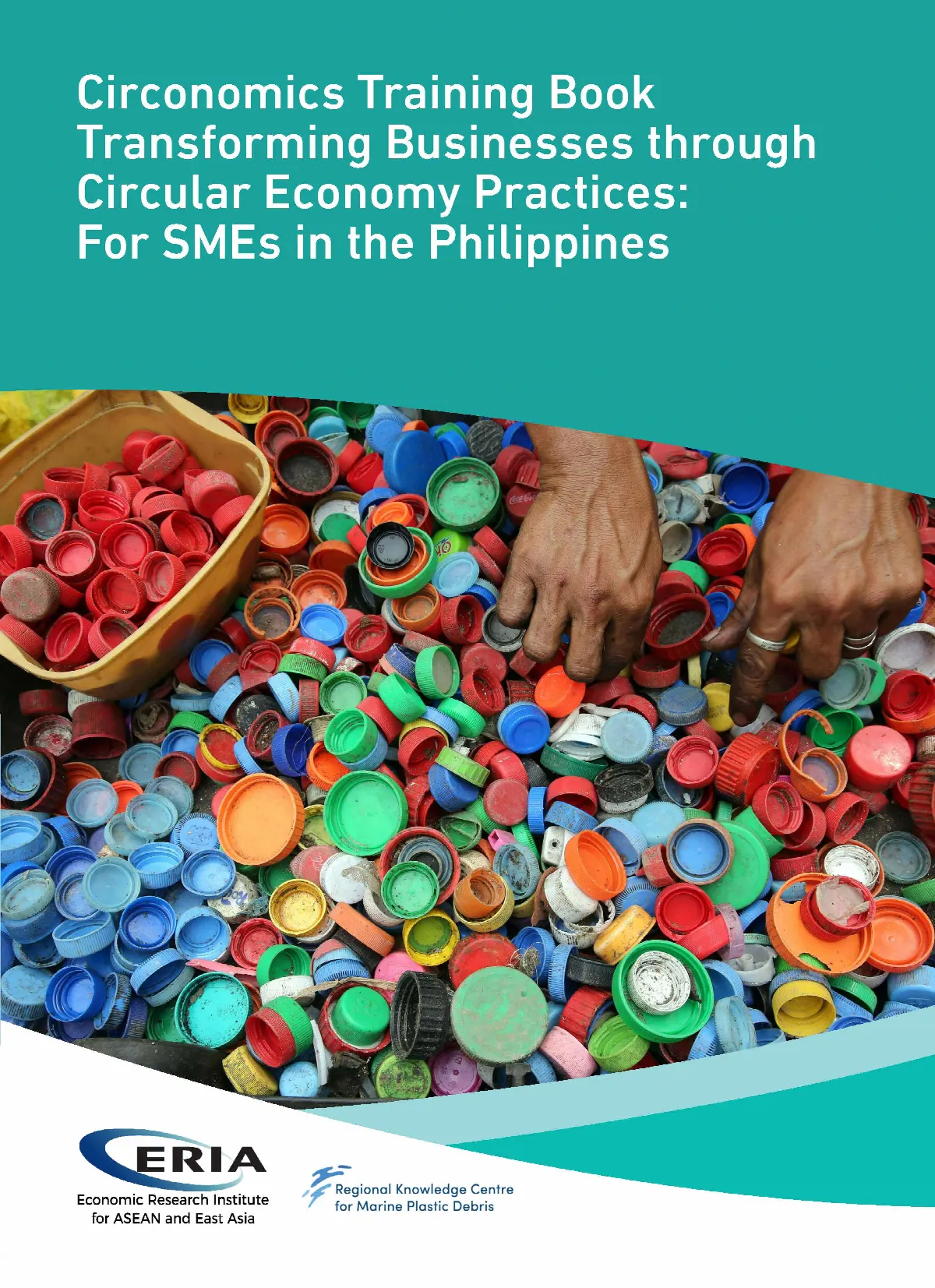 Circonomics Training Book Transforming Businesses through Circular Economy Practices: For SMEs in the Philippines