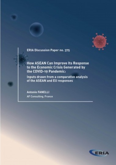 How ASEAN Can Improve Its Response to the Economic Crisis Generated by the COVID-19 Pandemic: Inputs drawn from a comparative analysis of the ASEAN and EU responses