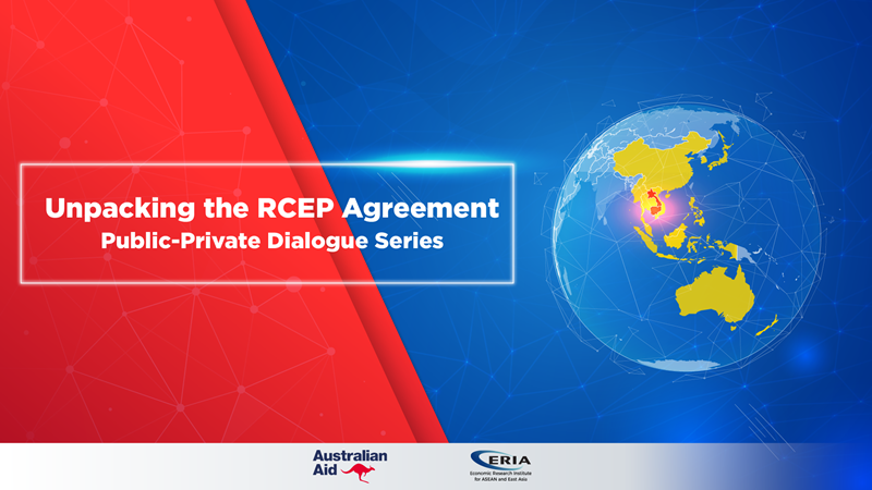 Unpacking the RCEP Agreement: Public-Private Dialogue Series