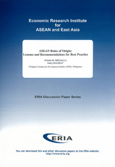 ASEAN Rules of Origin:Lessons and Recommendations for Best Practice