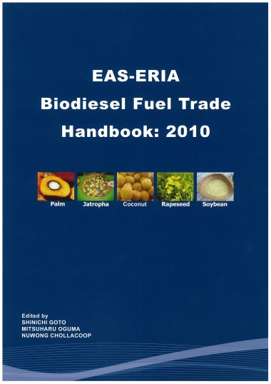 EAS-ERIA Biodiesel Fuel Trade Handbook: 2010