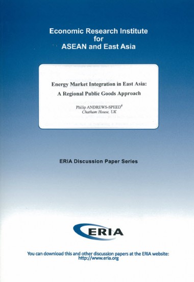 Energy Market Integration in East Asia: A Regional Public Goods Approach