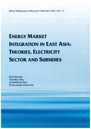 Energy Market Integration in East Asia: Theories, Electricity Sector and Subsidies