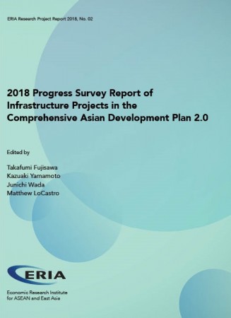 2018 Progress Survey Report of Infrastructure Projects in the Comprehensive Asian Development Plan 2.0