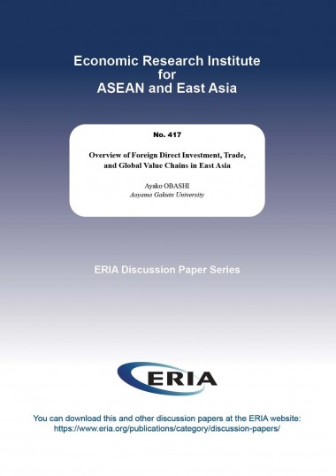 Overview of Foreign Direct Investment, Trade, and Global Value Chains in East Asia