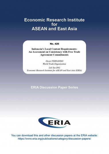 Indonesia’s Local Content Requirements: An Assessment on Consistency with Free Trade Agreement Commitments