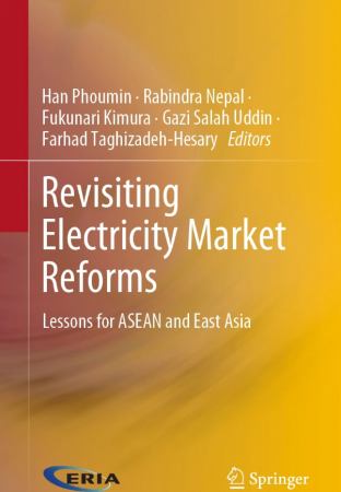 Revisiting Electricity Market Reforms: Lessons for ASEAN and East Asia