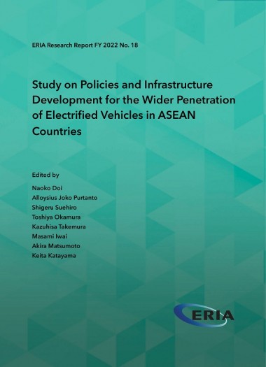 Study on Policies and Infrastructure Development for the Wider Penetration of Electrified Vehicles in ASEAN Countries